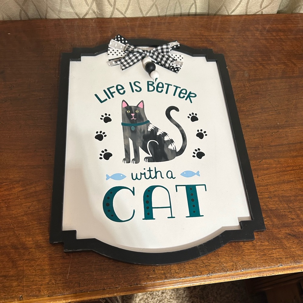 Chalk Couture Cat Sign Life Is Better With A Cat